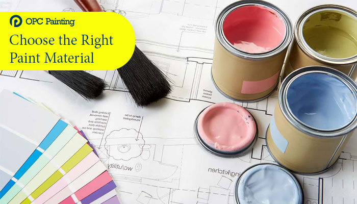 choose the right paint material